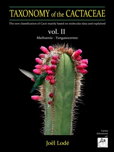 TAXONOMY of the CACTACEAE TAXONOMY of the CACTACEAE