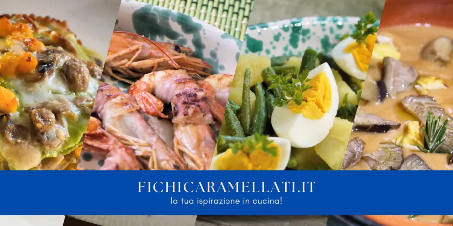 Fichicaramellati.it - La tua ispirazione in cucina